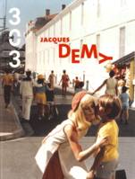 303 Arts Recherches Créations N° 115/2011, Jacques Demy
