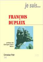 Je suis François Dupleix