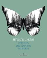Bernard Lassus : l'inflexus des paysages