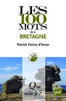 Les 100 mots de la Bretagne