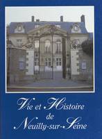 Vie et histoire de Neuilly-sur-Seine