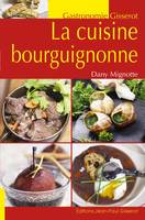 La cuisine bourguignonne
