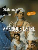 Dictionnaire culturel Amérique latine - 2e édition revue et corrigée, Livre