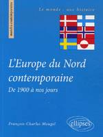 L'Europe du Nord contemporaine, De 1900 à nos jours, de 1900 à nos jours